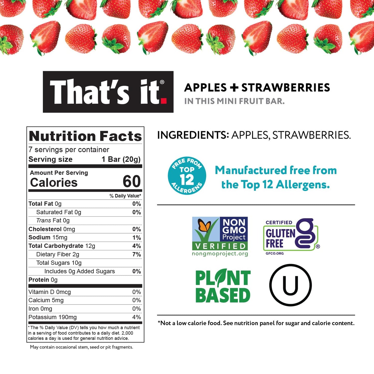 That's it. Mini Fruit Bars (Variety 35 Pack) No Sugar Added, Plant-Based, Vegan & Gluten Free, Breakfast Bar, Paleo, for Children & Adults, Non GMO, Fiber (7 Blueberry, 7 Cherry, 7 Fig, 7 Mango, 7 Strawberry)