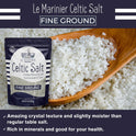 Le Marinier Celtic Salt Organic Fine Ground, 1.1lb - 18oz. Mineral Rich. 100% Natural and Unrefined. French Sea Salt Organic Vital Minerals. Hand Harvested Mineral Salt (1.1lb Fine Ground)